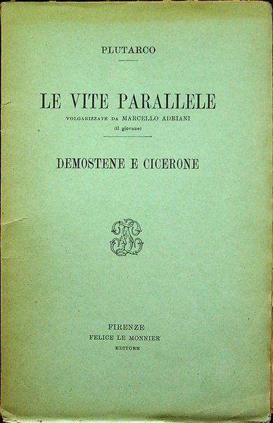 Le vite parallele: Demostene e Cicerone.