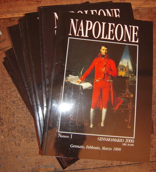 Napoleone: 1. Gennaio/Marzo 2000 - 12. Novembre 2002.