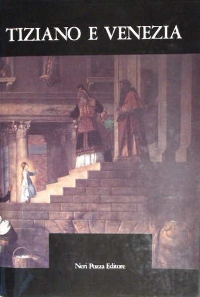 Tiziano e Venezia: convegno internazionale di studi, Venezia 1976.