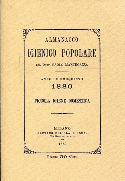 Almanacco igienico popolare: anno decimoquinto 1880: Piccola igiene domestica.