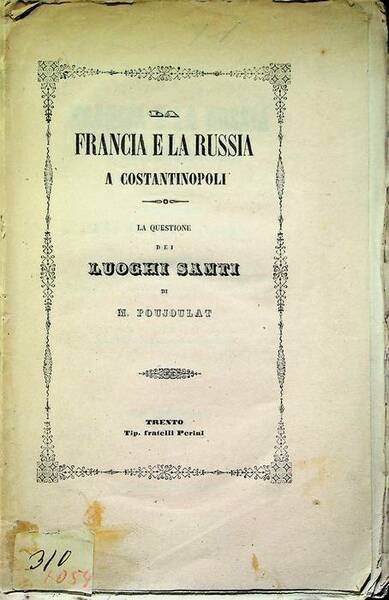 La Francia e la Russia a Costantinopoli: la questione dei …