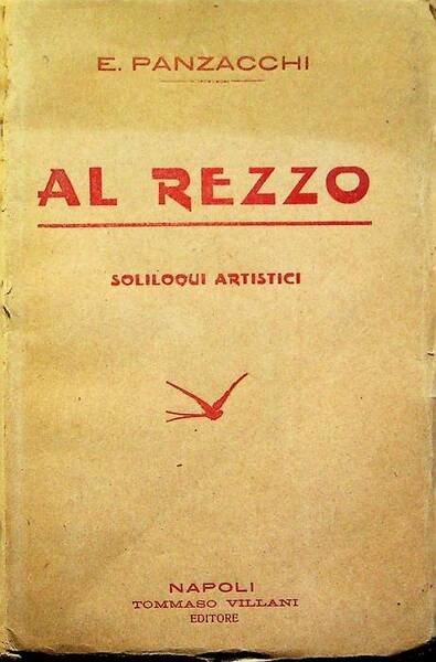 Al rezzo: soliloqui artistici.
