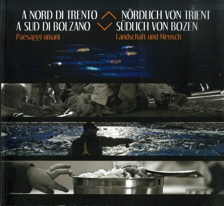 A nord di Trento a sud di Bolzano: paesaggi umani.
