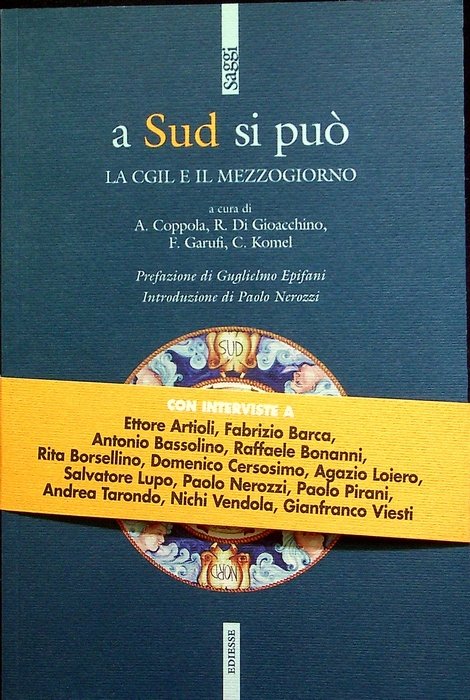 A Sud si può: la Cgil e il Mezzogiorno.