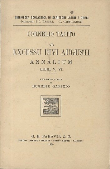 Ab excessu divi Augusti annalium libri V, VI.