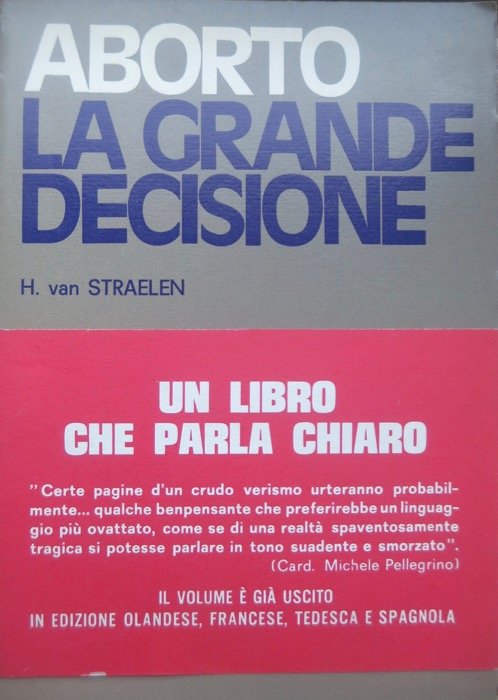 Aborto: la grande decisione.