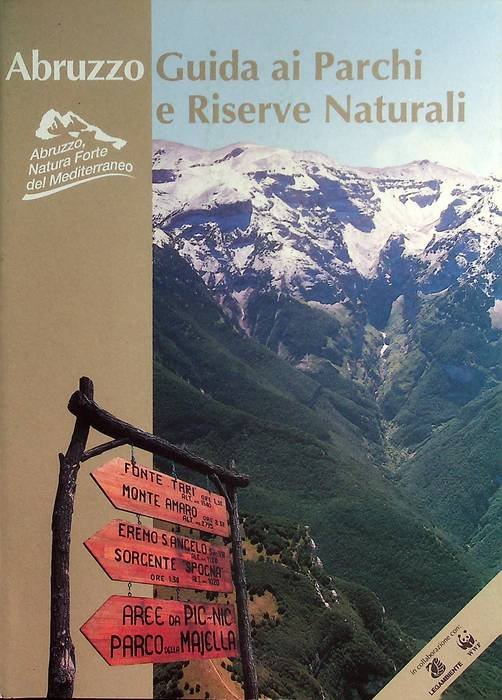 Abruzzo: guida ai parchi e riserve naturali.