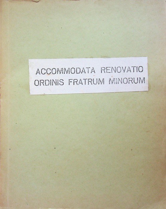 Accomodata renovatio Ordinis fratrum minorum.