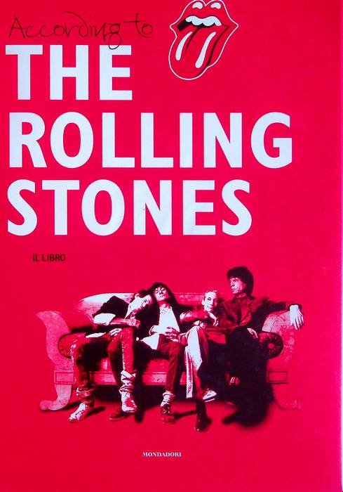 According to The Rolling Stones: Mick Jagger, Keith Richards, Charlie …