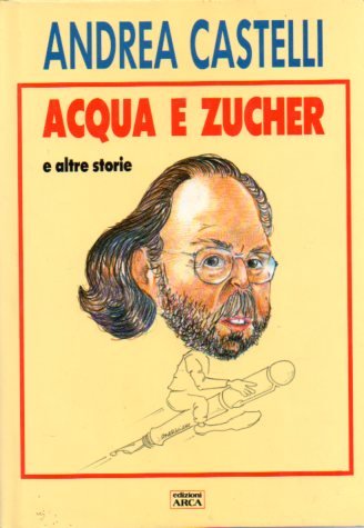Acqua e zucher. | Immagine principale
