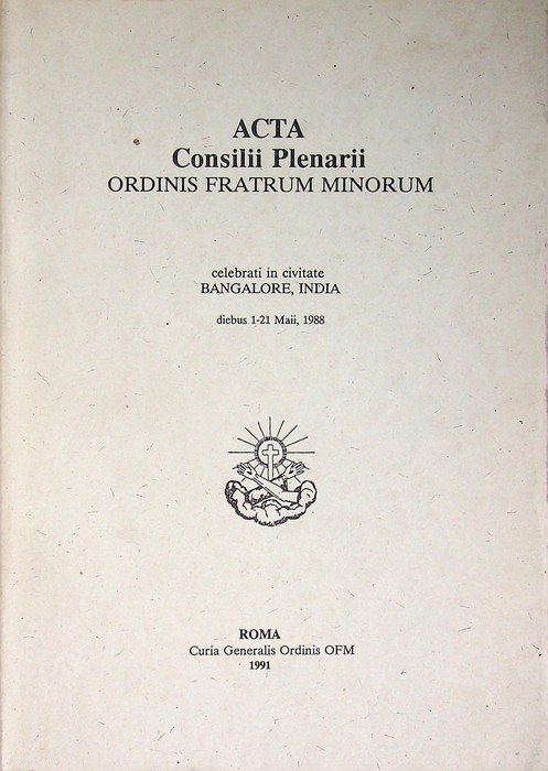 Acta consilii plenarii ordinis fratrum minorum celebrati in civitate Bangalore, … | Immagine principale