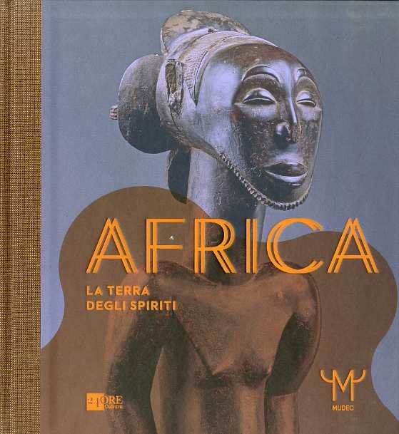 Africa: la terra degli spiriti.