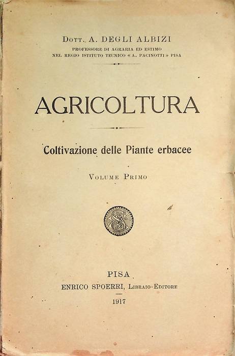 Agricoltura: 1. Coltivazione delle piante erbacee.