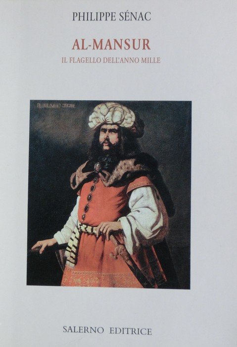 Al-Mansur: il flagello dell'anno mille.