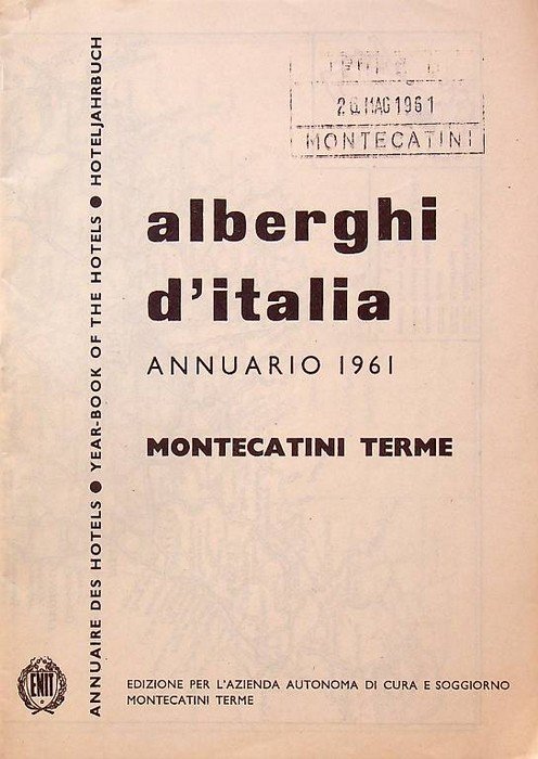 Alberghi d'Italia, annuario 1961, Montecatini Terme Enit.