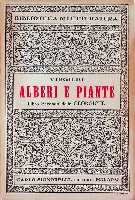 Alberi e piante: libro secondo delle Georgiche.