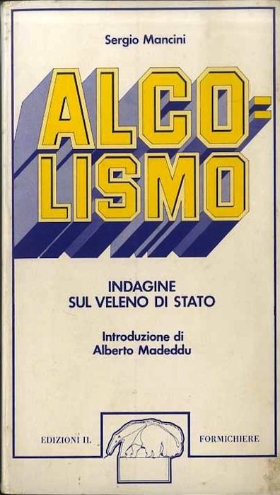 Alcolismo: indagine sul veleno di stato.