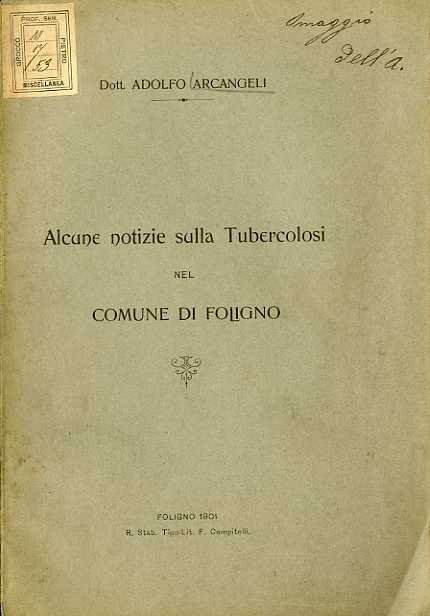 Alcune notizie sulla tubercolosi nel comune di Foligno.