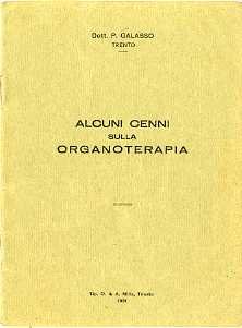 Alcuni cenni sulla organoterapia.