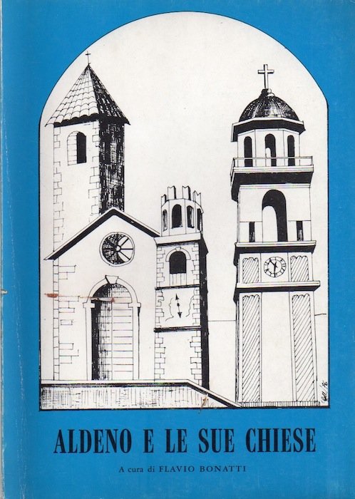 Aldeno e le sue chiese.