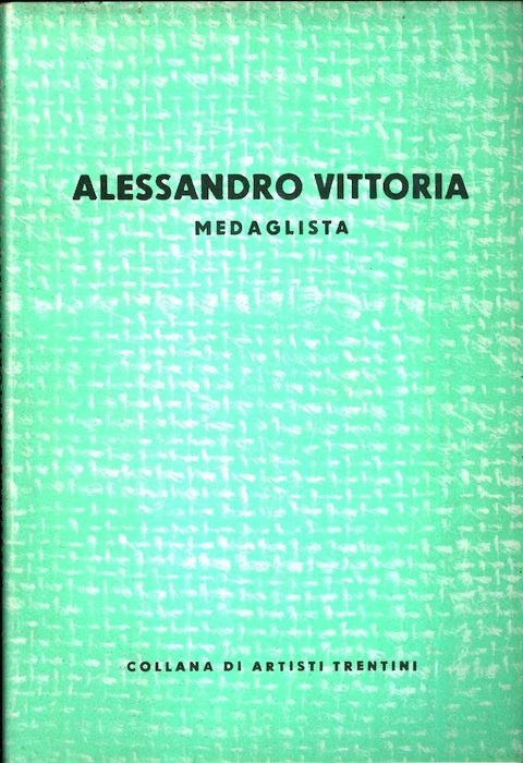 Alessandro Vittoria: medaglista.