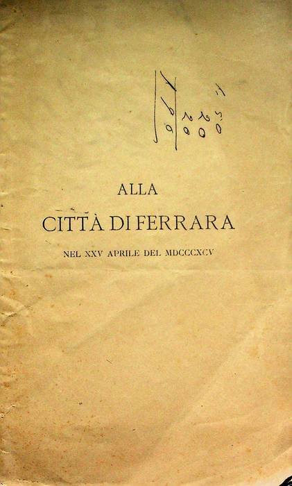 Alla cittÃ di Ferrara nel XXVVV aprile del MDCCCXCV: ode.