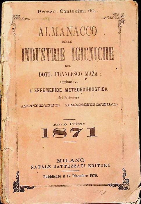 Almanacco delle industrie igieniche: anno primo: 1871.
