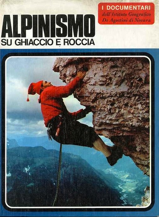 Alpinismo su roccia e su ghiaccio.