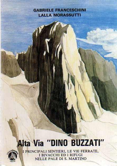 Alta Via Dino Buzzati: i principali sentieri, le vie ferrate, … | Immagine principale