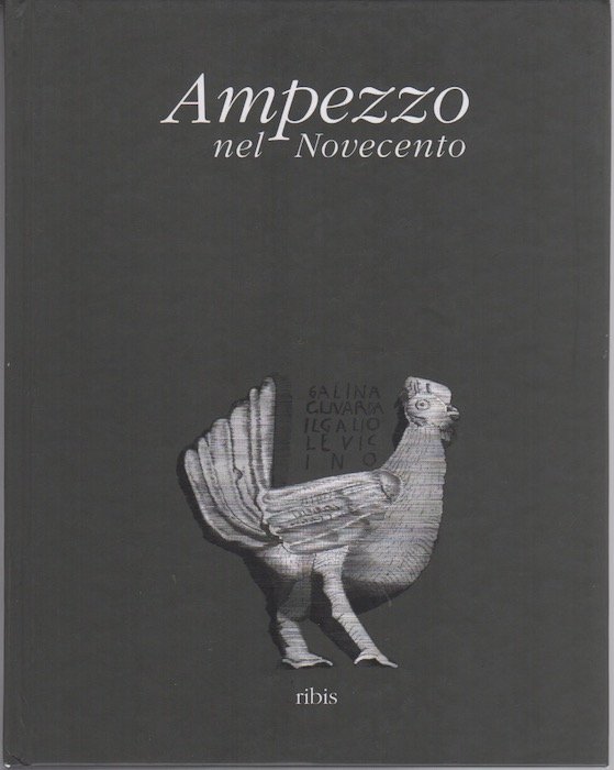 Ampezzo nel Novecento.