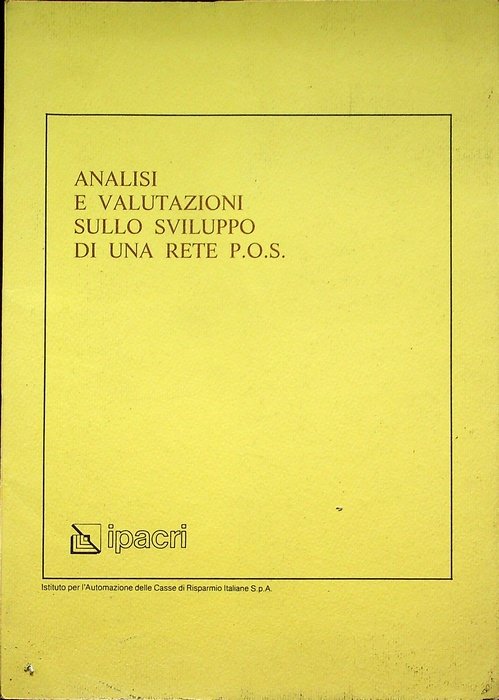 Analisi e valutazioni sullo sviluppo di una rete P.O.S.