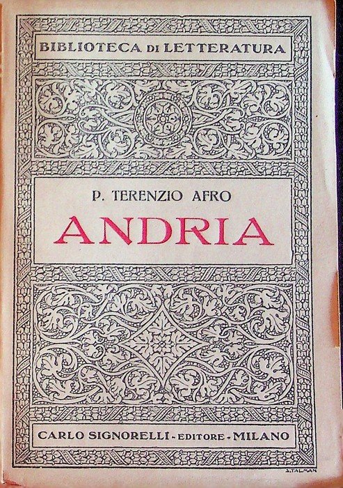 Andria /P. Terenzio Afro ;nuovamente tradotta da Giuseppe Cogliandolo, con …