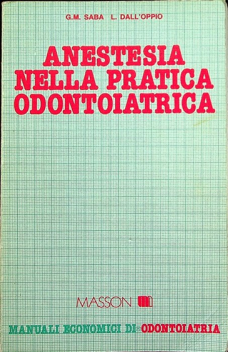 Anestesia nella pratica odontoiatrica.