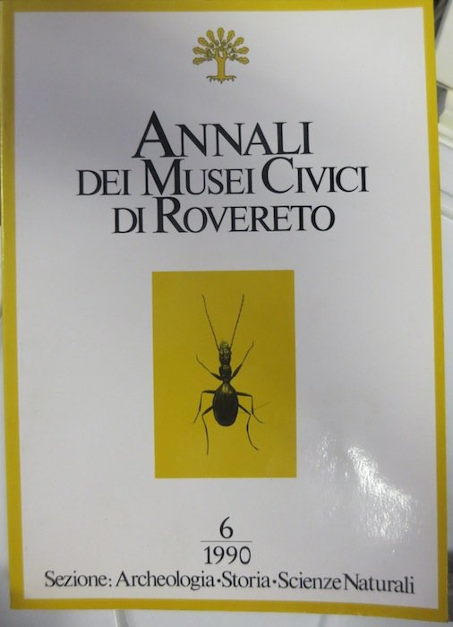 Annali dei musei civici di Rovereto/ Annali del Museo Civico …