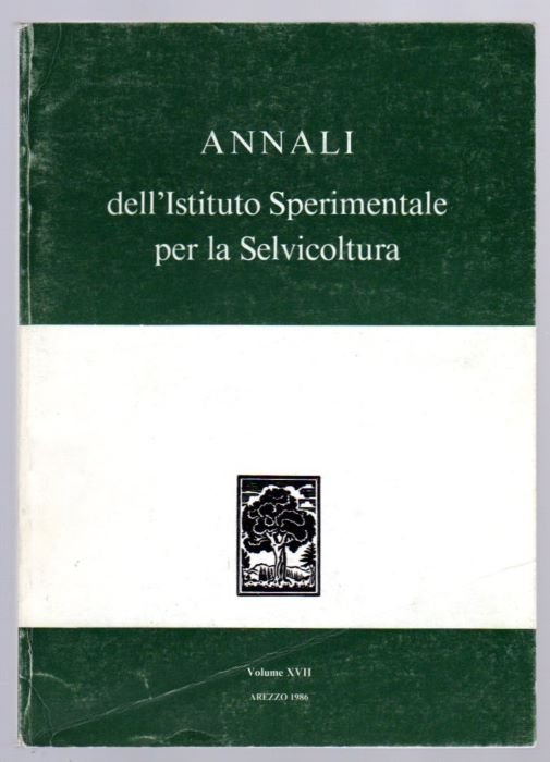 Annali dell'Istituto Sperimentale per la Selvicoltura: Volume XVII, Anno 1986.