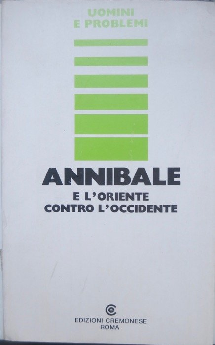Annibale e l'Oriente contro l'Occidente.