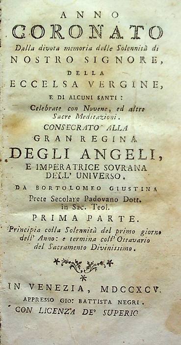Anno coronato dalla divota memoria delle solennità di nostro Signore, …