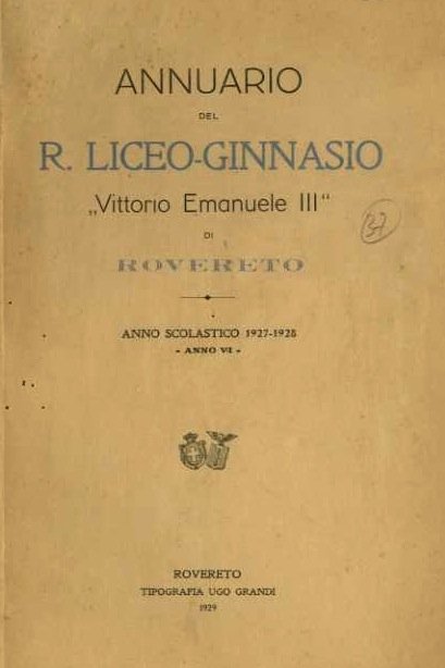 Annuario del R. Liceo-Ginnasio Vittorio Emanuele III di Rovereto: Anno …