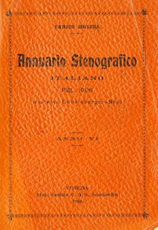 Annuario stenografico italiano pel 1906: (Sistema Gabelbserger-Noe): Anno VI.