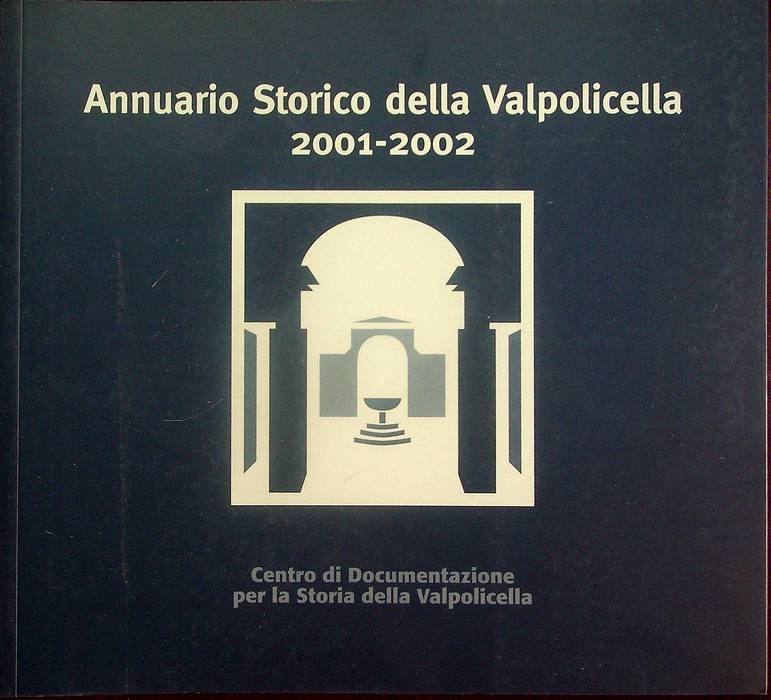 Annuario storico della Valpolicella: 2001-2002.