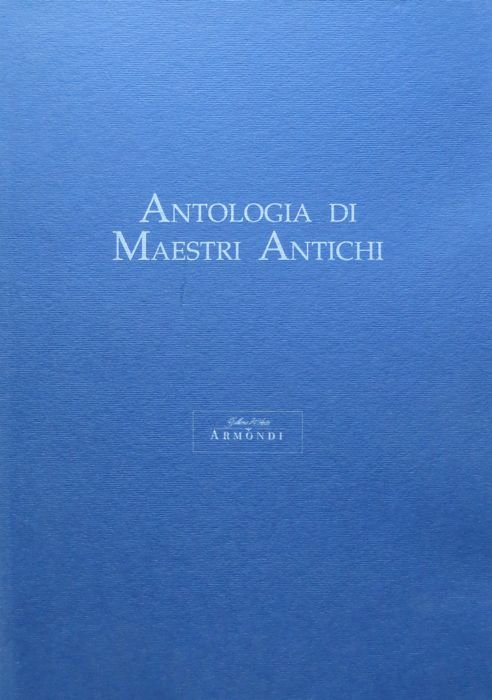 Antologia di maestri antichi: marzo 1992.