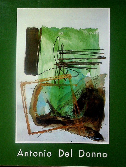 Antonio Del Donno: aprile-maggio 1991, Fumagalli galleria d'arte moderna, Internazionale …