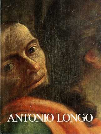 Antonio Longo: pittore: 1742-1820.