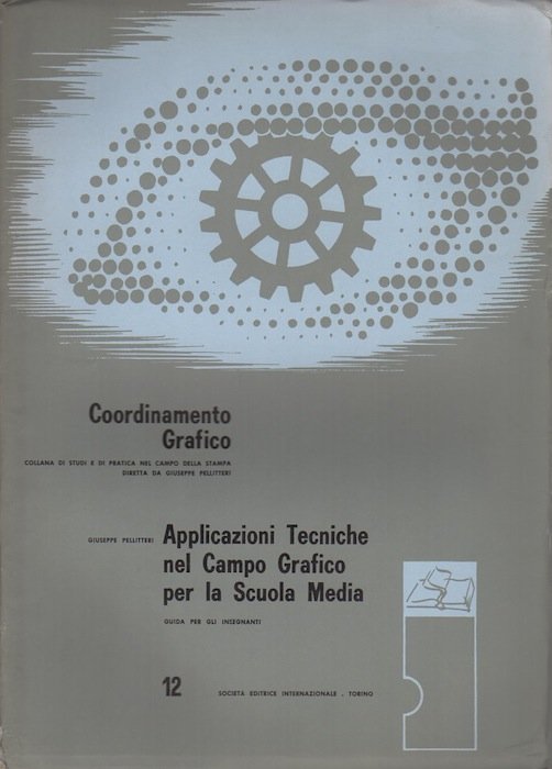 Applicazioni tecniche nel campo grafico per la scuola media: guida …