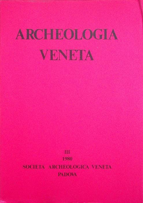 Archeologia veneta: III (1980).