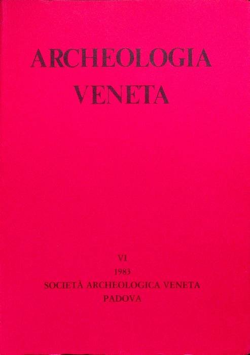 Archeologia veneta: VI (1983).