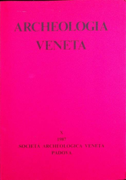 Archeologia veneta: X (1987).