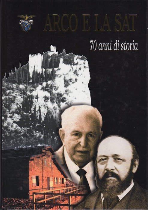 Arco e la Sat: 70 anni di storia.