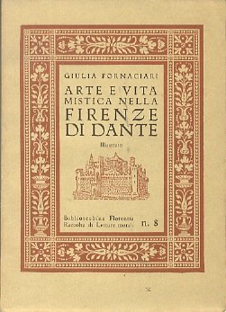 Arte e vita mistica nella Firenze di Dante.