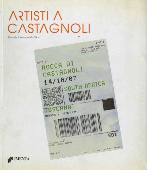 Artisti a Castagnoli: Biennale Internazionale d'Arte.